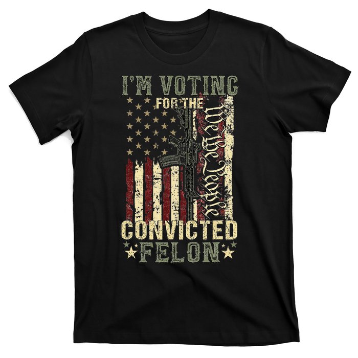 Trump 2024 Voting For The Convicted Felon T-Shirt