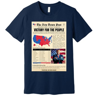 Trump 2025 Victory News Paper Premium T-Shirt