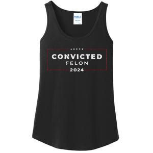 Trump 2024 Voting For The Convicted Felon Ladies Essential Tank