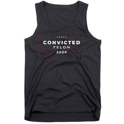 Trump 2024 Voting For The Convicted Felon Tank Top