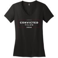 Trump 2024 Voting For The Convicted Felon Women's V-Neck T-Shirt