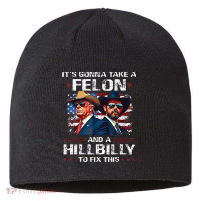 Trump 2024 Vance 2028 Funny Felon Hillbilly Fix Sustainable Beanie