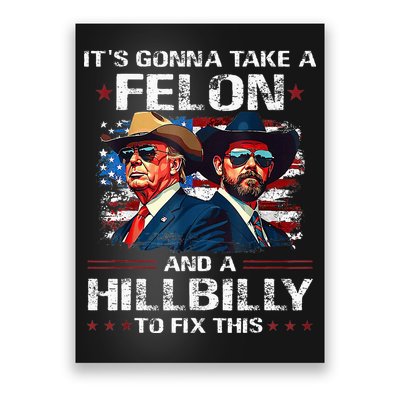 Trump 2024 Vance 2028 Funny Felon Hillbilly Fix Poster