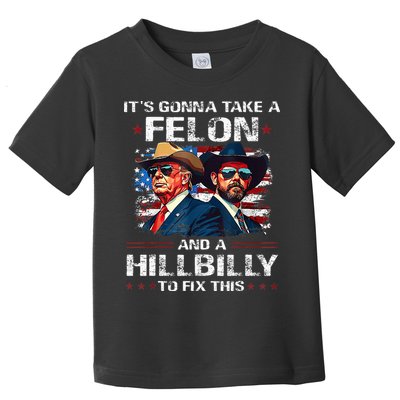 Trump 2024 Vance 2028 Funny Felon Hillbilly Fix Toddler T-Shirt