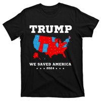 Trump 2024 We Saved America Map Of 2024 Election T-Shirt