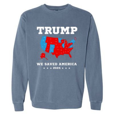 Trump 2024 We Saved America Map Of 2024 Election Garment-Dyed Sweatshirt