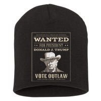 Trump 2024 Wanted Outlaw IM Voting Convicted Felon 2024 Short Acrylic Beanie