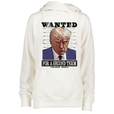 Trump 2024 Wanted For A 2nd Term Womens Funnel Neck Pullover Hood