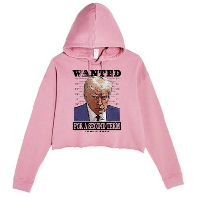 Trump 2024 Wanted For A 2nd Term Crop Fleece Hoodie