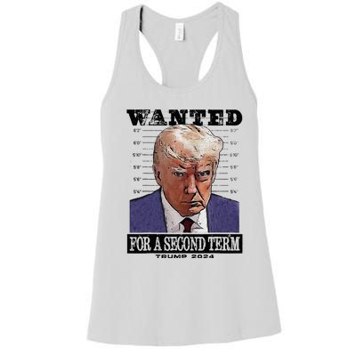 Trump 2024 Wanted For A 2nd Term Women's Racerback Tank