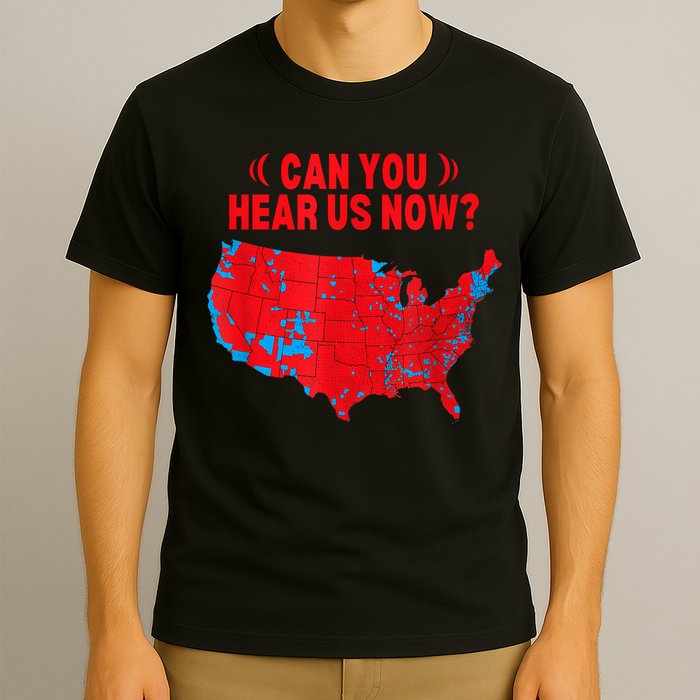Trump 2024 Winner 312 Electoral Map Can You Hear Us Now T-Shirt