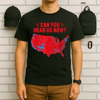 Trump 2024 Winner 312 Electoral Map Can You Hear Us Now T-Shirt