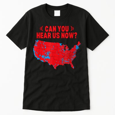 Trump 2024 Winner 312 Electoral Map Can You Hear Us Now Tall T-Shirt