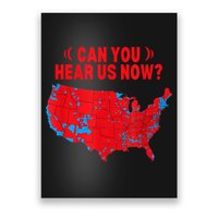 Trump 2024 Winner 312 Electoral Map Can You Hear Us Now Poster