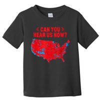 Trump 2024 Winner 312 Electoral Map Can You Hear Us Now Toddler T-Shirt