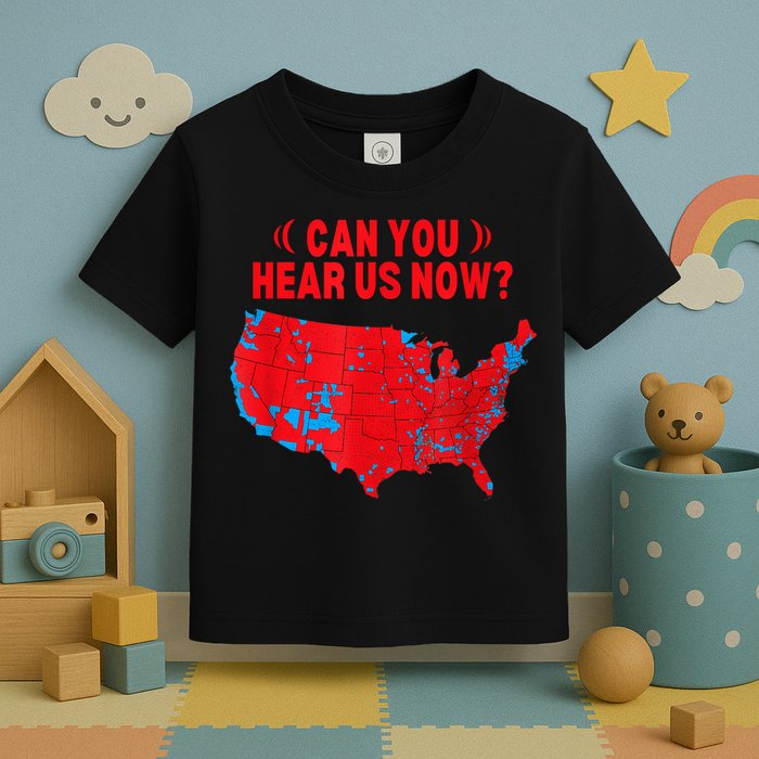 Trump 2024 Winner 312 Electoral Map Can You Hear Us Now Toddler T-Shirt