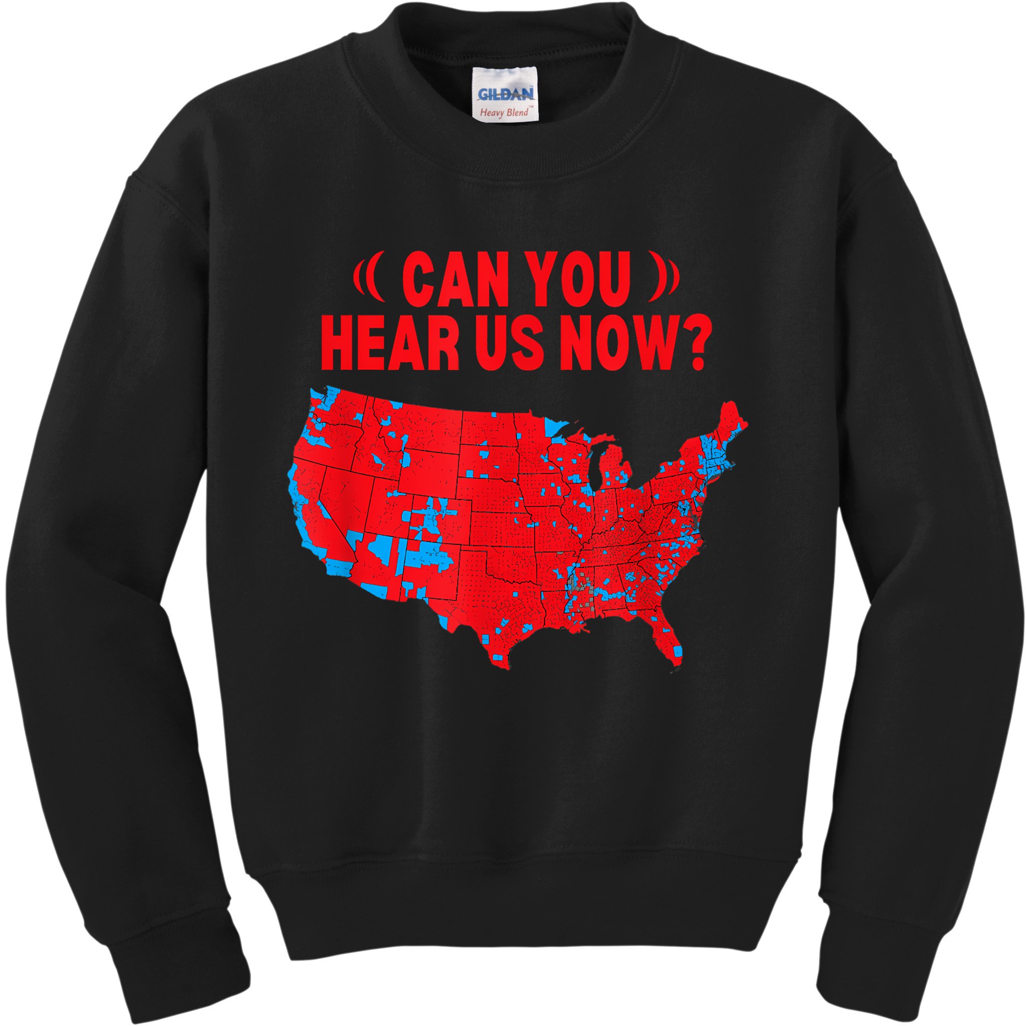 Trump 2024 Winner 312 Electoral Map Can You Hear Us Now Kids Sweatshirt