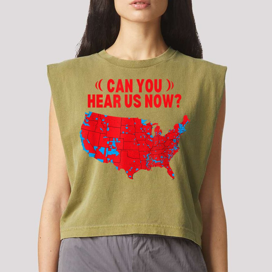 Trump 2024 Winner 312 Electoral Map Can You Hear Us Now Garment-Dyed Women's Muscle Tee