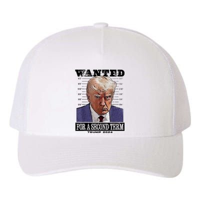 Trump 2024 Wanted For A 2nd Term Yupoong Adult 5-Panel Trucker Hat