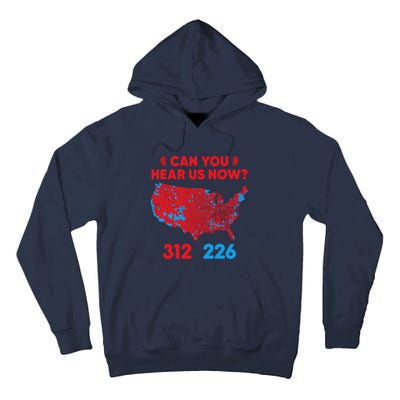 Trump 2024 Winner 312 Electoral Map Can You Hear Us Now Long Sleeve Tall Hoodie