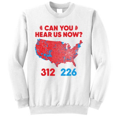 Trump 2024 Winner 312 Electoral Map Can You Hear Us Now Long Sleeve Sweatshirt