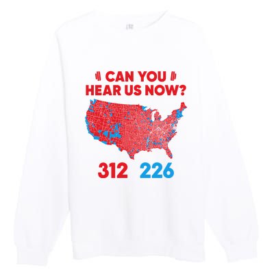 Trump 2024 Winner 312 Electoral Map Can You Hear Us Now Long Sleeve Premium Crewneck Sweatshirt