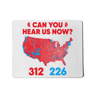 Trump 2024 Winner 312 Electoral Map Can You Hear Us Now Long Sleeve Mousepad