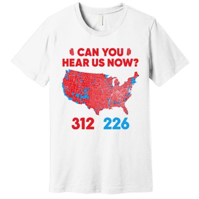 Trump 2024 Winner 312 Electoral Map Can You Hear Us Now Long Sleeve Premium T-Shirt