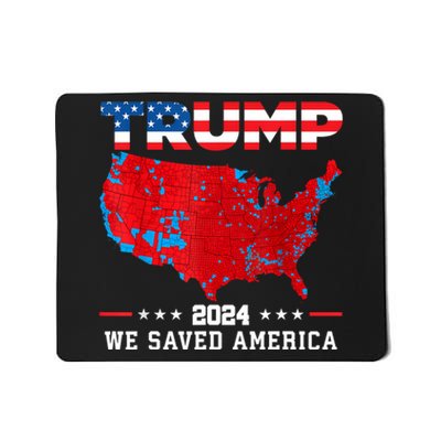 Trump 2024 We Saved America Map Of 2024 Election Results Mousepad