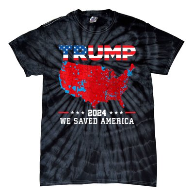 Trump 2024 We Saved America Map Of 2024 Election Results Tie-Dye T-Shirt