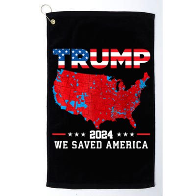 Trump 2024 We Saved America Map Of 2024 Election Results Platinum Collection Golf Towel