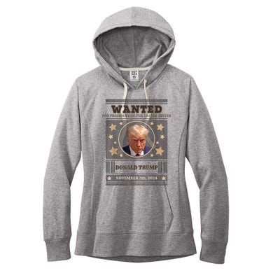 Trump 2024 Wanted For President Of The United States Women's Fleece Hoodie