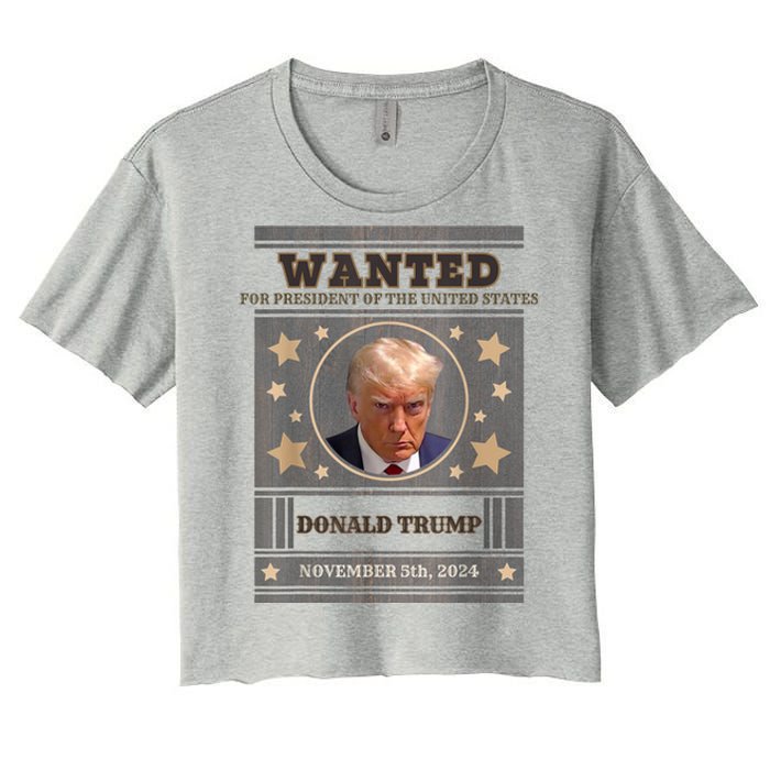 Trump 2024 Wanted For President Of The United States Women's Crop Top Tee