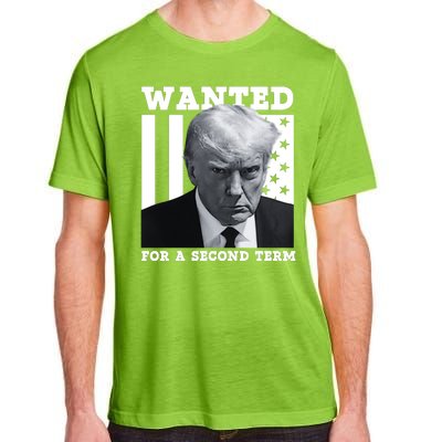 Trump 2024 Wanted For A 2nd Term Adult ChromaSoft Performance T-Shirt