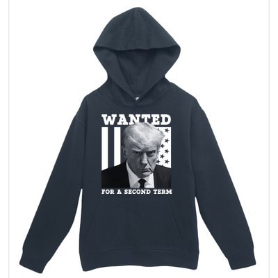 Trump 2024 Wanted For A 2nd Term Urban Pullover Hoodie