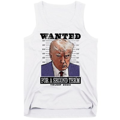 Trump 2024 Wanted For A 2nd Term Tank Top