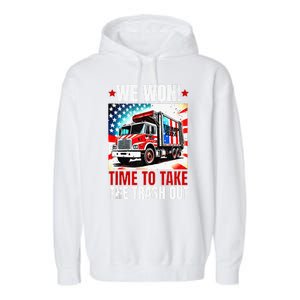 Trump 2024 We Won Wins Victory Inauguration 2025 Garbage Garment-Dyed Fleece Hoodie