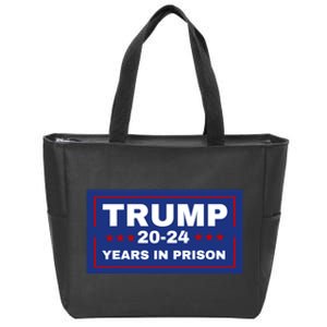 Trump 20,24 Years In Prison, Democrats Liberals Zip Tote Bag