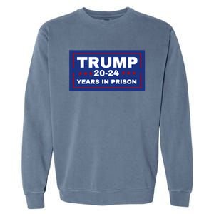 Trump 20,24 Years In Prison, Democrats Liberals Garment-Dyed Sweatshirt