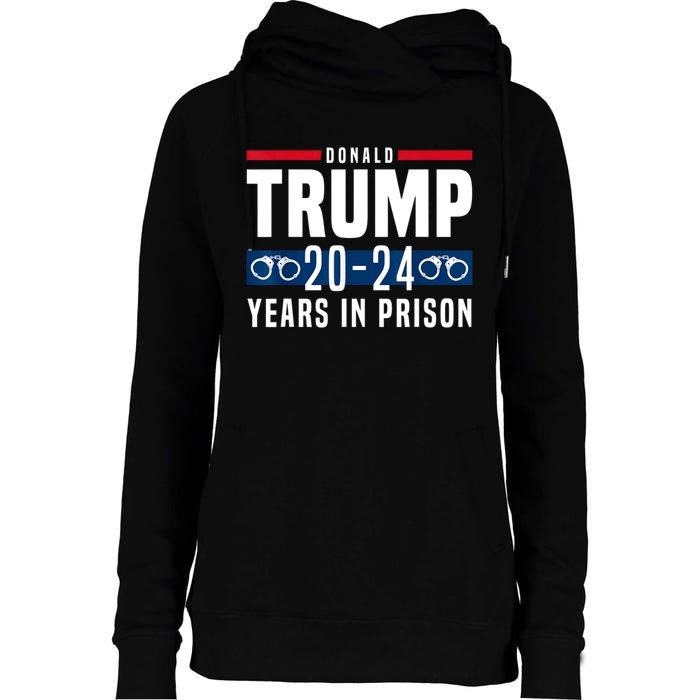 Trump 20,24 Years In Prison, Democrats Liberals Womens Funnel Neck Pullover Hood