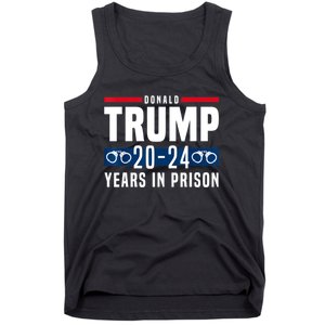 Trump 20,24 Years In Prison, Democrats Liberals Tank Top