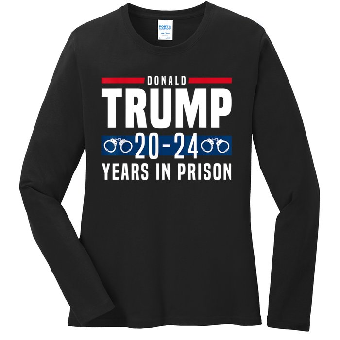 Trump 20,24 Years In Prison, Democrats Liberals Ladies Long Sleeve Shirt