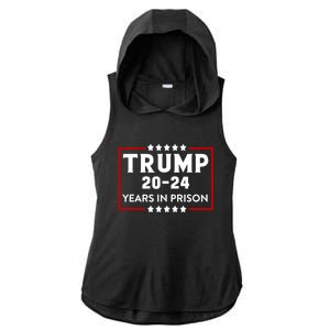 Trump 20,24 Years In Prison, Democrats Liberals Ladies PosiCharge Tri-Blend Wicking Draft Hoodie Tank