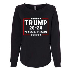 Trump 20,24 Years In Prison, Democrats Liberals Womens California Wash Sweatshirt