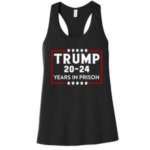 Trump 20,24 Years In Prison, Democrats Liberals Women's Racerback Tank