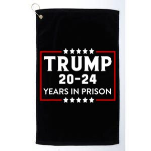 Trump 20,24 Years In Prison, Democrats Liberals Platinum Collection Golf Towel