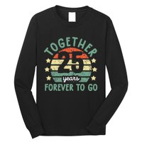 Together 25 Years Forever To Go 25th Wedding Anniversary Long Sleeve Shirt