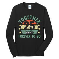 Together 25 Years Forever To Go 25th Wedding Anniversary Tall Long Sleeve T-Shirt