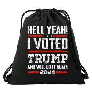 Trump 2024 Yeah! I Voted Trump And Will Do It Again Drawstring Bag