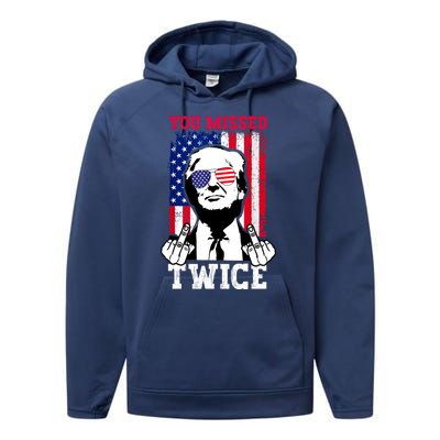 Trump 2024 You Missed Twice Funny Trump Assassination Attempt Gift Performance Fleece Hoodie